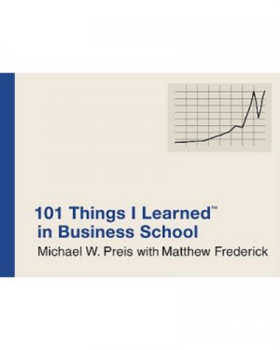 Picture of 101 Things I Learned In Business School