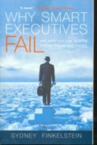 Picture of Why Smart Executives Fail, Paper Cover