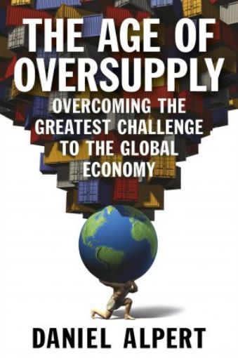 Picture of The Age Of Oversupply