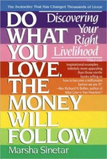 Picture of Do What You Love, The Money Will Follow