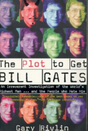 Picture of The Plot To Get Bill Gate