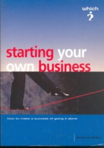 Picture of Which? Starting Your Own Business, Paper Cover