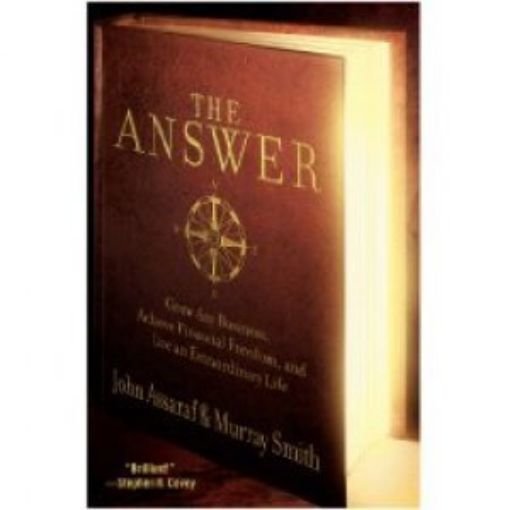 Picture of The Answer: Grow Any Business, Achieve Financial Freedom, And Live An Extraordinary Life