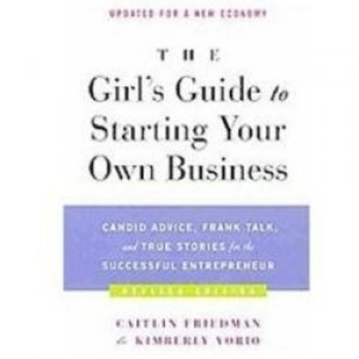 Picture of The Girl's Guide To Starting Your Own Business