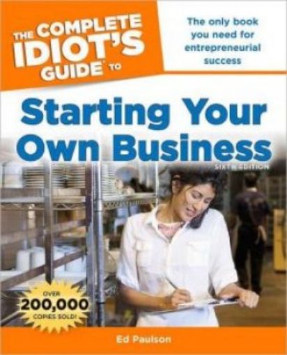 Picture of Starting Your Own Business, 6Th Edition