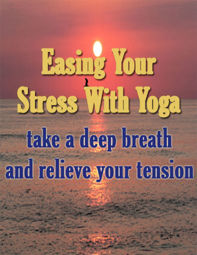 Picture of Easing Your Stress with Yoga