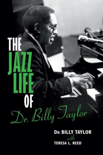 Picture of The Jazz Life of Dr. Billy Taylor