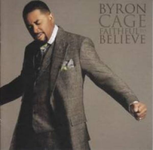 Picture of Byron Cage - Faithful To Believe