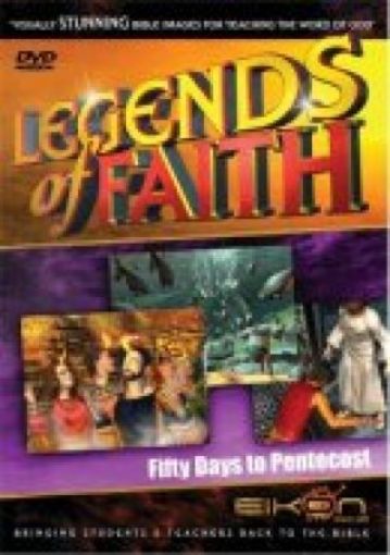 Picture of Legends Of Faith - Fifty Days To Pentecost