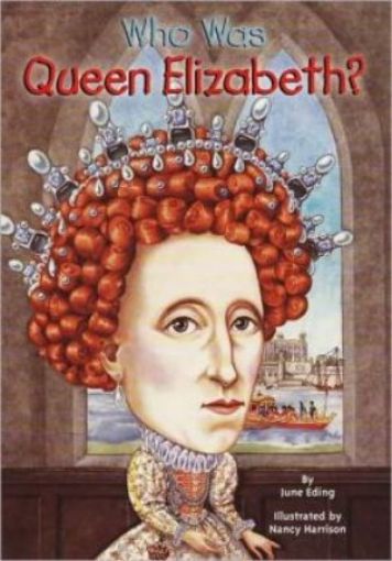 Picture of Who Was Queen Elizabeth?