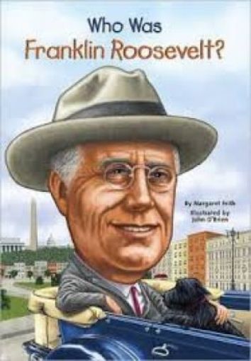Picture of Who Was Franklin Roosevelt?
