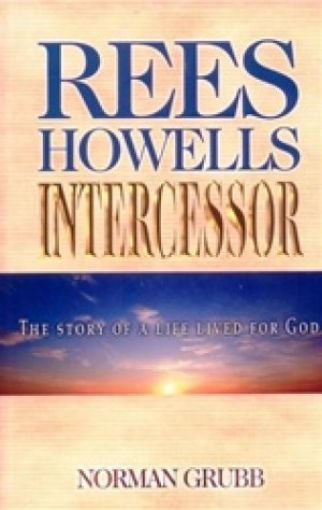 Picture of Rees Howells Intercessor