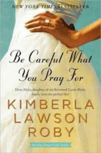 Picture of Be Careful What You Pray For
