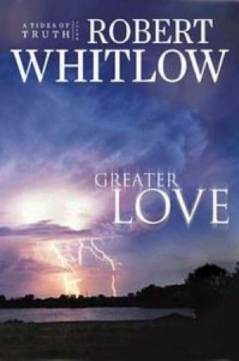 Picture of Greater Love (Tides Of Truth, Book 3)