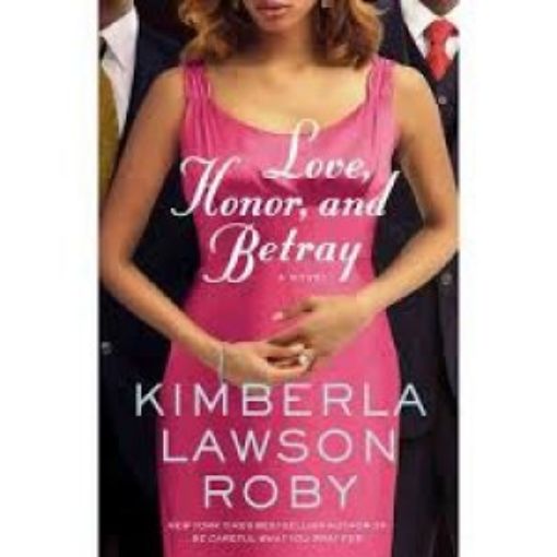 Picture of Love, Honor, And Betray