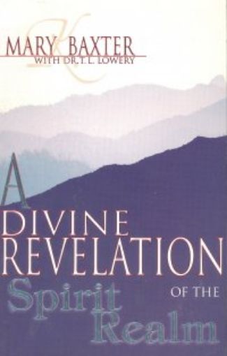 Picture of A Divine Revelation Of The Spirit Realm