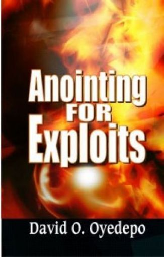 Picture of Anointing For Exploits