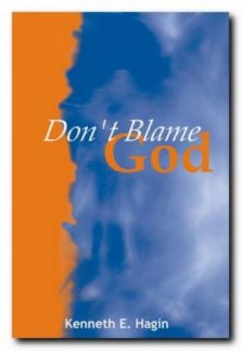 Picture of Don't Blame God!