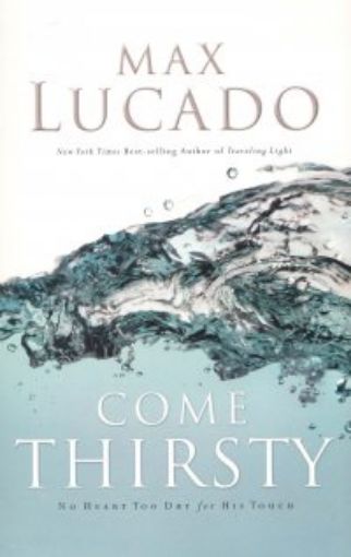 Picture of Come Thirsty