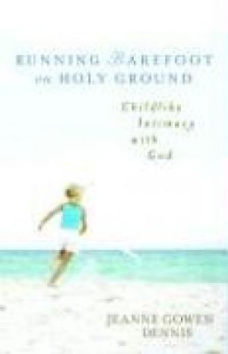 Picture of Running Barefoot On Holy Ground
