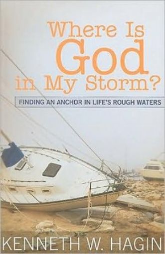 Picture of Where Is God In My Storm?