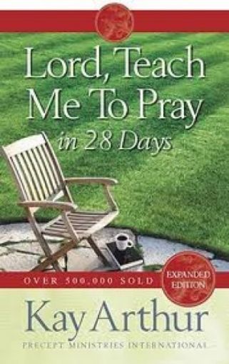 Picture of Lord, Teach Me To Pray In 28 Days