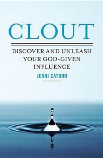 Picture of Clout (International Edition): Discover And Unleash Your God-Given Influence