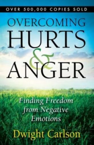 Picture of Overcoming Hurts And Anger: Finding Freedom From Negative Emotions