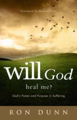 Picture of Will God Heal Me?