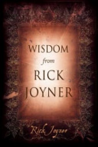 Picture of Wisdom From Rick Joyner