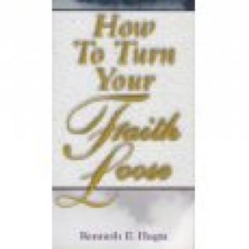 Picture of How To Turn Your Faith Loose