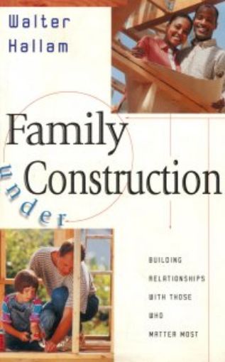 Picture of Family Under Construction