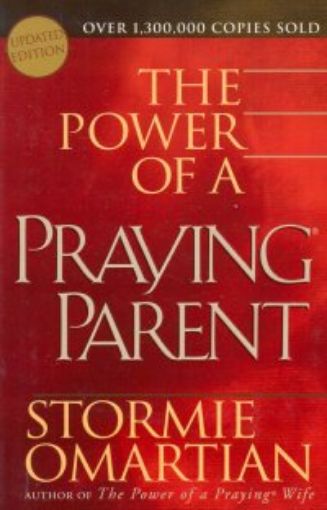 Picture of The Power Of A Praying Parent