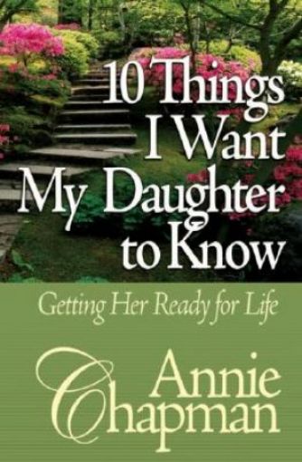 Picture of 10 Things I Want My Daughter To Know