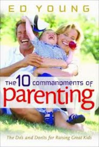 Picture of The 10 Commandments Of Parenting
