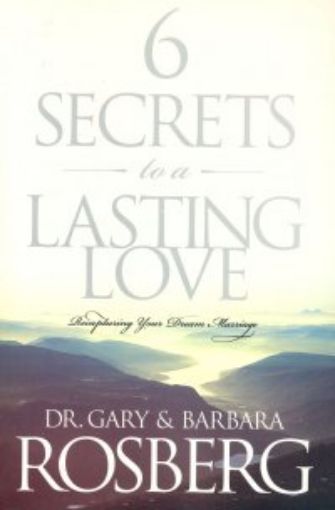Picture of 6 Secrets To A Lasting Love
