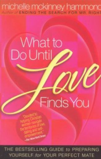 Picture of What To Do Until Your Love Finds You