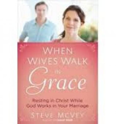 Picture of When Wives Walk In Grace