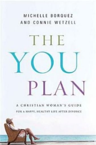 Picture of The You Plan: A Christian Woman's Guide For A Happy, Healthy Life After Divorce