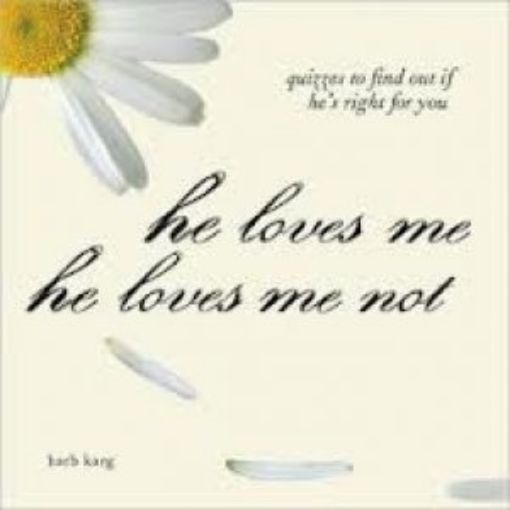 Picture of He Loves Me He Loves Me Not