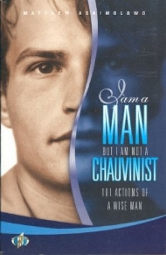 Picture of I Am A Man But I Am Not A Chauvinist