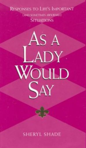 Picture of As A Lady Would Say