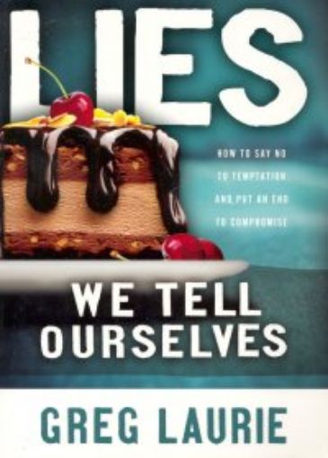 Picture of Lies We Tell Ourselves