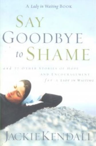 Picture of Say Goodbye To Shame