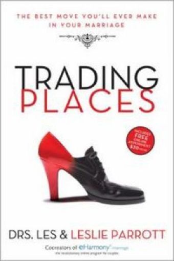 Picture of Trading Places : The Best Move You'll Ever Make In Your Marriage