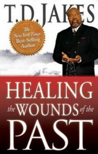 Picture of Healing The Wounds Of The Past
