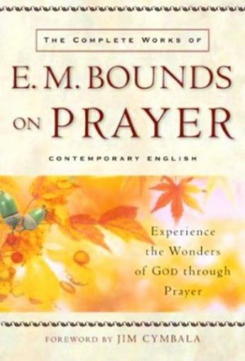 Picture of Compl Works/E.M. Bounds/Prayer