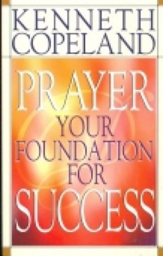 Picture of Prayer:Your Foundation Success