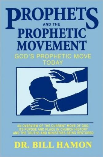 Picture of Prophets And The Prophetic Movement