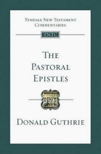 Picture of The Pastoral Epistles: An Introduction And Commentary